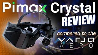 Pimax Crystal: Review with Comparison to Varjo Aero