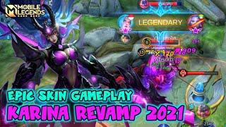 Karina Revamp Gameplay , Epic Skin Gameplay - Mobile Legends Bang Bang