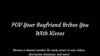POV Your Boyfriend Bribes You With Kisses ASMR [M4A] [Cute] [Cuddling] [Cosy]