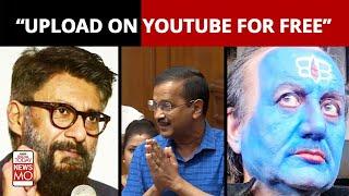 The Kashmir Files: Arvind Kejriwal Asks Vivek Agnihotri To Upload Film On YouTube For Free | NewsMo