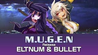 MUGEN Release - Eltnum & Bullet