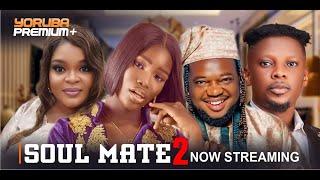 SOUL MATE 2 Latest Yoruba Movie 2024 |Oyin Adegbenro | Fisayo Abebi | Allwell Ademola |Brother Jacob