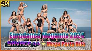 SAVAGE-44 - Eurodance Megamix 2024  Mega Party Hits  4K
