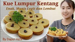 Resep Membuat Kue Lumpur Kentang, Yang Enak, Manis Legit, Gurih, Dan Lembut