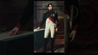 #napoleon #meme #cg5