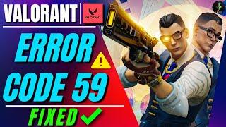 Valorant - There Was an Error Connecting to the Platform | Error Code 59 easy Fix 2023