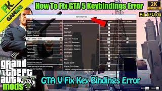 How to fix KEY BINDINGS Error after updating GTA V | 100% Working | PK GAMING X