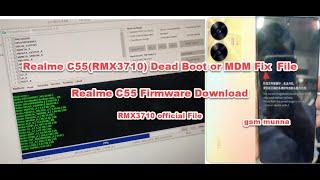 Realme C55 RMX3710 Firmware / MDM/Vibrate Fixed  File