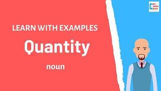 Quantity | Meaning with examples | Learn English | My Word Book