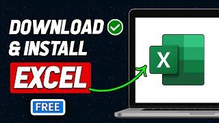 How To Download And Install Microsoft Excel For Free 2024 (Updated)