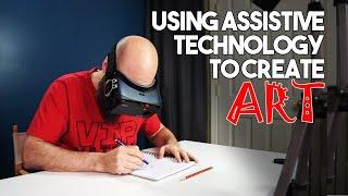 Using Assistive Technology to create art!