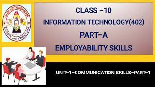 Class -10-IT-Part-A -Unit-1-Communication skills