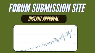 Forum Submission Site 2024 | This Link to Your Forum Will Not be Deleted 100%  | Instant Approval