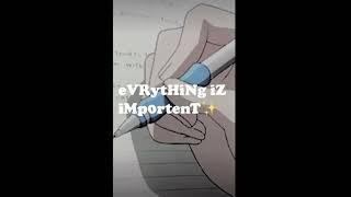 EvERY thING iZZ IMpoTenT (AnImE)