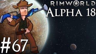 Rimworld Alpha 18 | BETA PATCH | Part 67