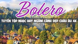 Bolero 5 Giờ Sáng Bật Ngay Nhạc Trữ Tình Tuyển Chọn Toàn Bài Hay Ngắm Cảnh Đẹp 4K - Phố Tây Bolero