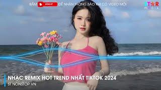 NONSTOP 2024 MIXTAPE | NHẠC TRẺ REMIX 2024 HAY NHẤT HIỆN NAY | NONSTOP 2024 VINAHOUSE BASS CỰC MẠNH