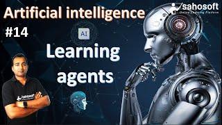 Learning Agents in Artificial Intelligence | Learn AI with Real Life Examples