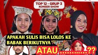 Sulis Lida Malam ini TOP 12 Group 3