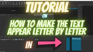 Shotcut - How to Make the Text Appear Letter by Letter