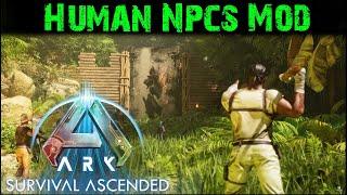 Ark Ascended: Human NPCs Mod