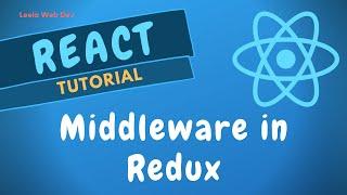 67. Create Middleware in Redux Library. Use Middleware using applyMiddleware in React App - ReactJS.