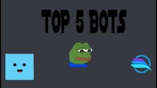 Top 5 Bots in Discord