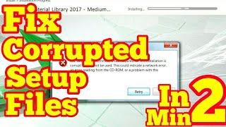 How to fix setup files are corrupted or incompatible with version of setup obtain​ a new copy window