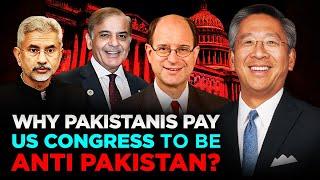 Why US Congressmen are against Pakistan but Pro India ? Why Pakistanis Pay Congress to be Anti Pak?