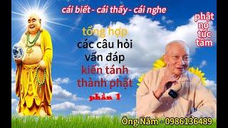 tổng hợp các câu hỏi vấn đáp kiến tánh thành phật - phần 1 - Ông Năm