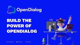 Overview | Build The Power of OpenDialog #1