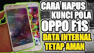 OPPO F1S LUPA POLA‼️ BEGINI CARA HAPUSNYA⁉️ GAK USAH DI RESET. DATA INTERNAL HP TETAP AMAN