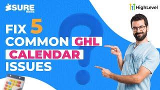 Fix 5 Common Issues of Go High Level Calendar #ghl #isuremedia #gohighlevel #calendar