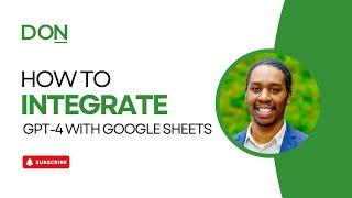 Integrating GPT-4 with Google Sheets