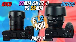 Field of View Comparison Between 27mm F1.2 Viltrox Lens With Sony A7Cii vs. A6700 | Alissa & Jay