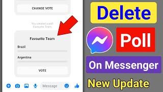 How to Delete Poll On Messenger? Delete Poll In Messenger Group Chat! Remove Messenger Poll
