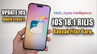 Update iOS 18.1 - Banyak Perubahan dan Fitur Baru️