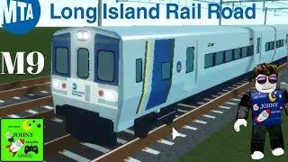 Johny Shows Roblox Terminal Railways With The New MTA Long Island Rail Road M9 Train