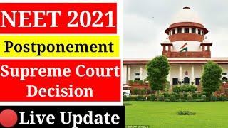 Supreme Court Decision on NEET 2021 Postponement|NEET 2021New Update