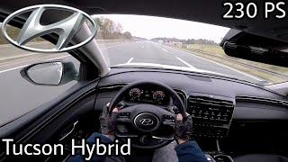 2021 Hyundai Tucson Hybrid 1.6 T-GDI (230 PS) Prime POV Testdrive AUTOBAHN Beschleunigung & Speed