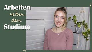 ARBEITEN neben dem STUDIUM - meine Tipps | Sina Liza