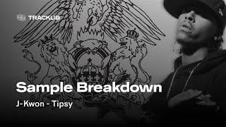 Sample Breakdown: J-Kwon - Tipsy