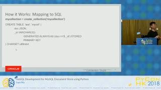 NoSQL Development for MySQL Document Store using Python | PyConHK 2018
