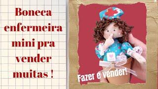 Boneca enfermeira mini pra vender muitas! Essa boneca você vai vender muitas!️️️