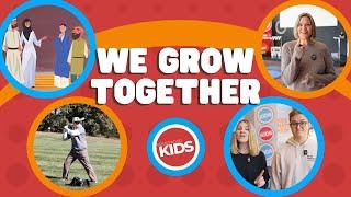 WE GROW TOGETHER | BRIDGEWOOD KIDS ONLINE | October 27, 2024