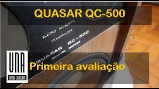 Caixa de som Quasar QC500 | Parte 1: recebendo e avaliando