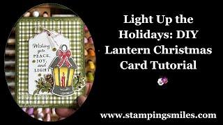 Light Up the Holidays: DIY Lantern Christmas Card Tutorial