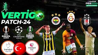 EFootball PES 2021 | VERTİGO PATCH | V1.0 | 2023/24 SEASON
