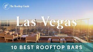 10 Best Rooftop Bars in Las Vegas - 2024