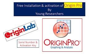 Origin Part 1 | How to Install and Activate Origin Pro for Free | Graph Plotting | Young Researchers